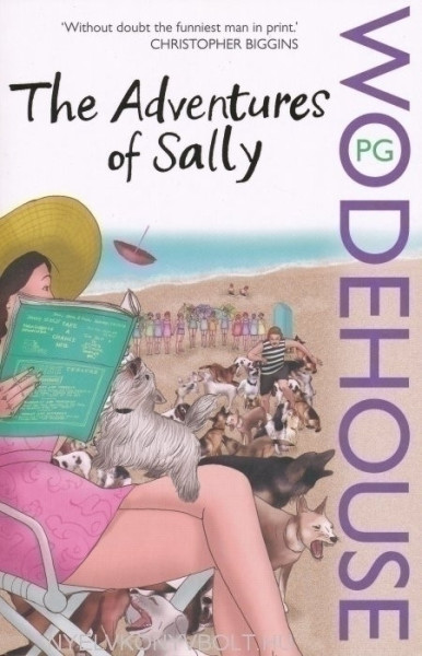 P. G. Wodehouse: The Adventures of Sally