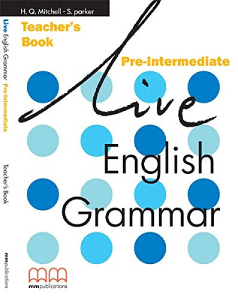 Live English Grammar Pre-Intermediate Teacher's Book