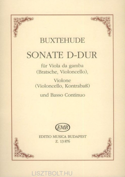 Dietrich Buxtehude: Szonáta D-dúr viola da gamba/cselló/brácsa és cselló/nagybőgő + Basso continuo