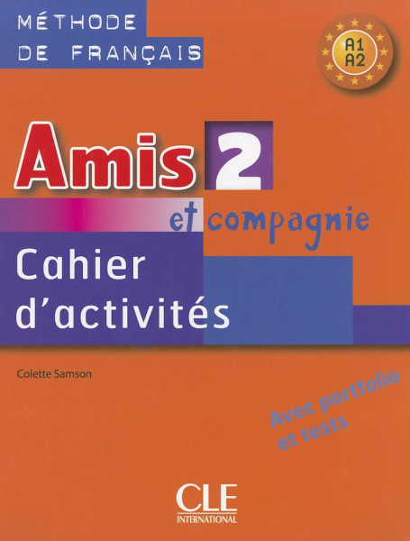 Amis et compagnie 2 - Cahier d'activités