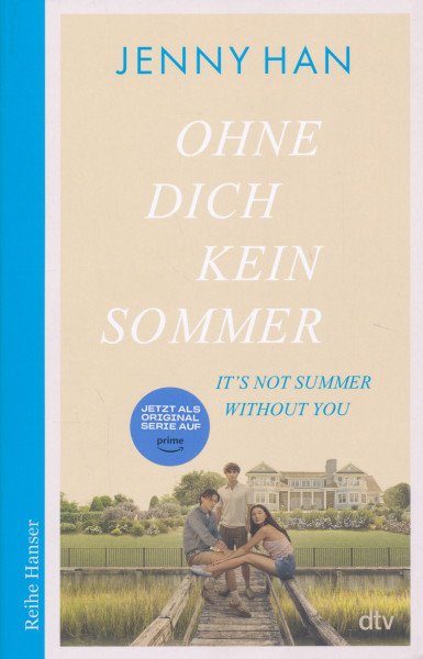 Jenny Han: Ohne dich kein Sommer