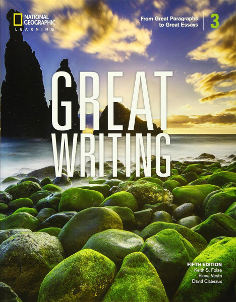Great Writing 3.:From Great Paragraphs to Great Essays