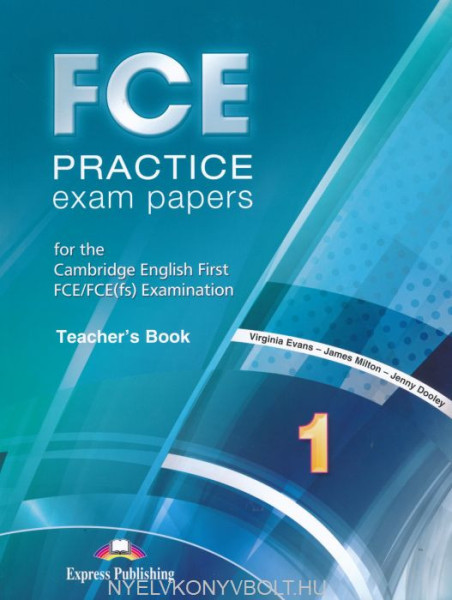 FCE Practice Exam Papers 1 Teacher's Book