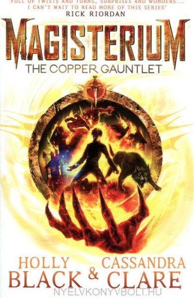 Cassandra Clare: The Copper Gauntlet The Magisterium 2