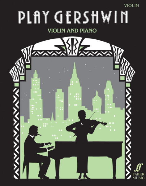 George Gershwin: Play Gershwin - hegedűre, zongorakísérettel
