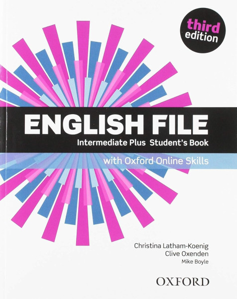 English File - 3rd Edition - Intermediate Plus Student's Book with Oxford Online Skills