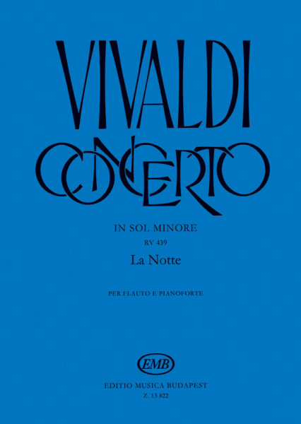 Antonio Vivaldi: Concerto (g-moll) "La Notte" RV439 - fuvolára, zongorakísérettel