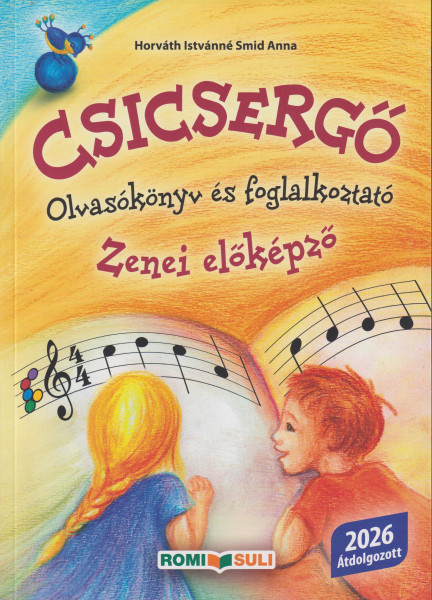 Csicsergő zenei olvasókönyv (2026 - átdolgozott kiadás)