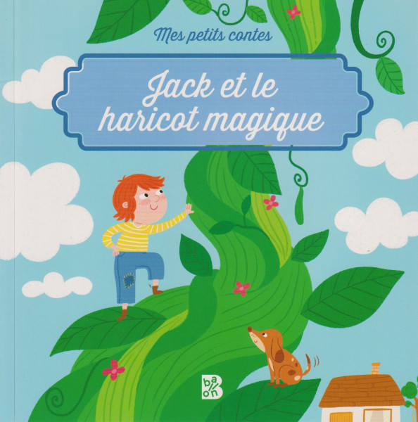Mes petits contes - Jack et le haricot magique