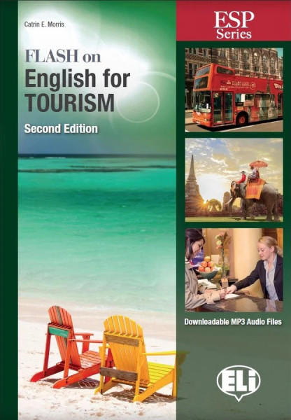 Flash on English for Tourism Second Edition with Downloadable MP3 Audio Files