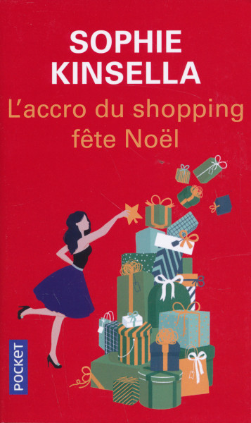 Sophie Kinsella: L'accro du shopping fete Noël