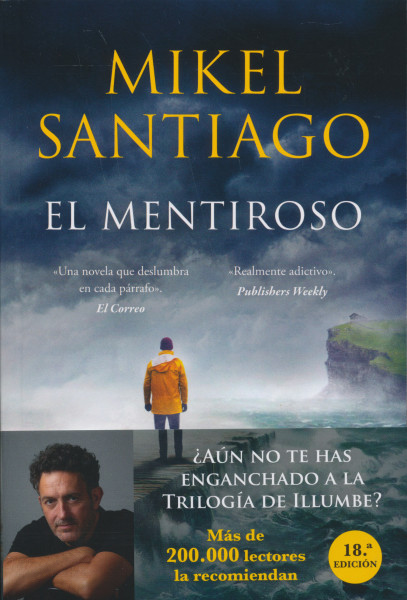 Mikel Santiago: El mentiroso (Trilogía de Illumbe 1)