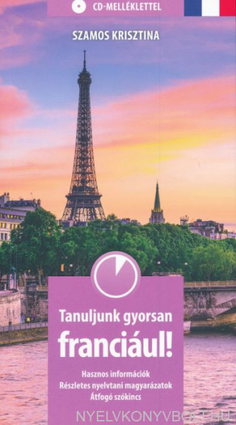 Tanuljunk gyorsan franciául! + Audio CD