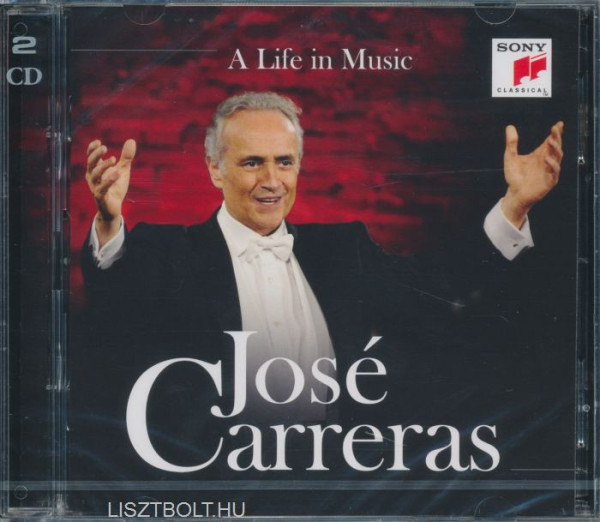 José Carreras: A Life in Music - 2 CD
