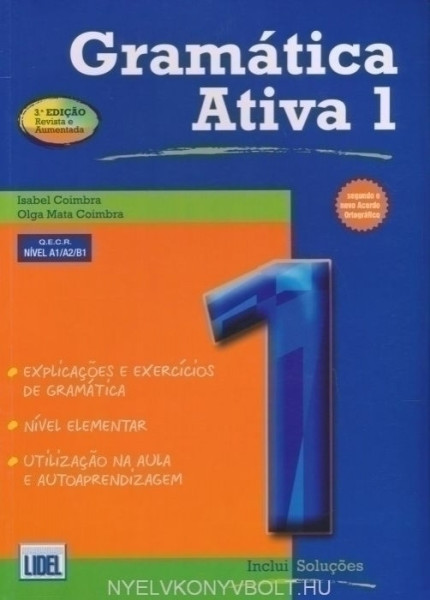 Gramática Ativa 1 - 3.a Ediçao versao Portuguesa (Segundo o novo Acordo Ortográfico)
