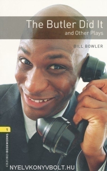 The Butler Did It - Oxford Bookworms Library Level 1