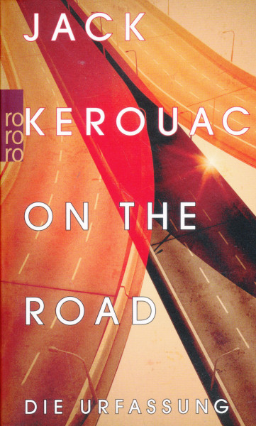 Jack Kerouac: Die Urfassung