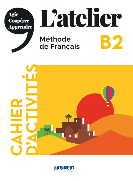L’atelier niv .B2 (éd.2021) – Cahier + CD