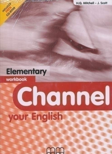 Channel Your English Elementary Workbook with CD/CD-ROM