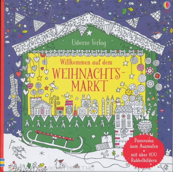 Willkommen auf dem Weihnachtsmarkt: Panorama zum Ausmalen mit über 100 Rubbelbildern