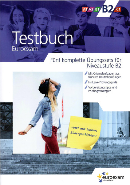 Testbuch Euroexam - Fünf komplette Übungssets für Niveaustufe B2