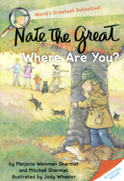 Marjorie Weinman Sharmat - Mitchell Sharmat: Nate the Great, Where Are You?
