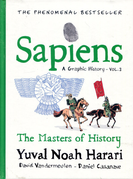 Yuval Noah Harari: Sapiens Graphic Novel: Volume 3