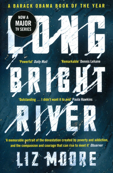 Liz Moore: Long Bright River