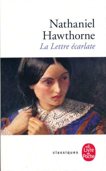 Nathaniel Hawthorne: La lettre écarlate