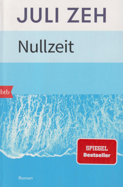 Juli Zeh: Nullzeit
