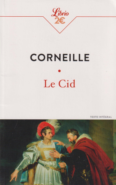 Pierre Corneille: Le Cid