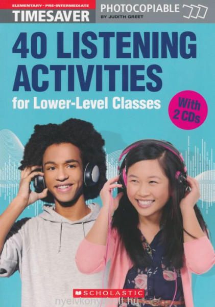 English Timesavers: 40 Listening Activities for Lower-Level Classes (with CDs) - Photocopiable