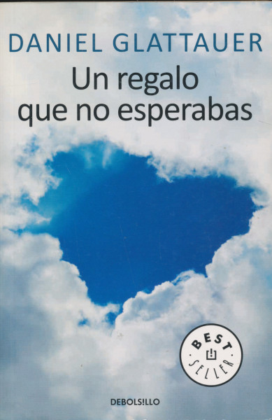 Daniel Glattauer: Un regalo que no esperabas