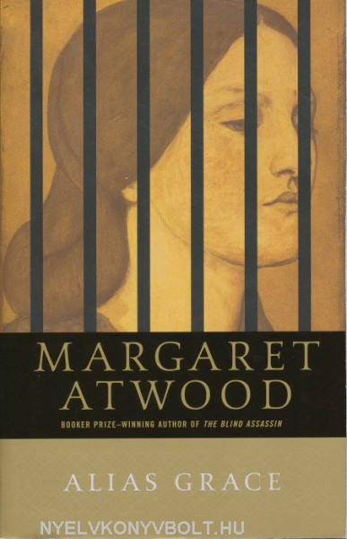 Margaret Atwood: Alias Grace