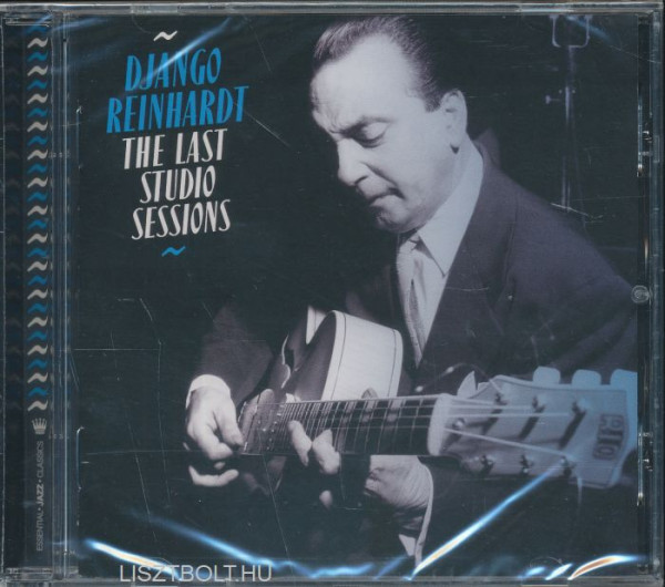 Django Reinhardt: The Last Studio Sessions