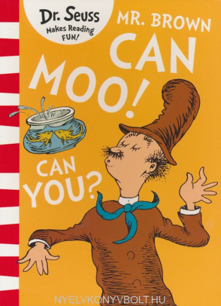 Dr. Seuss: Mr. Browh Can Moo! Can You?