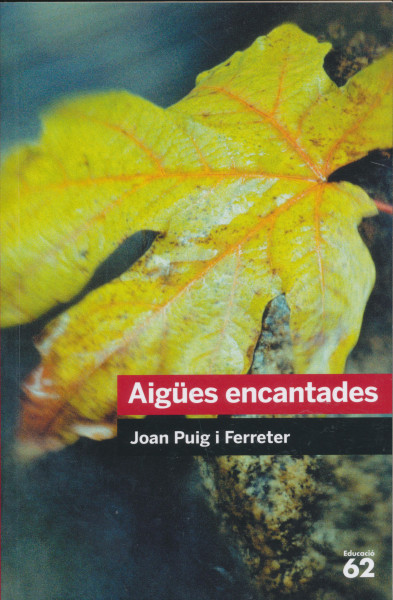 Joan Puig i Ferreter: Aigües encantades