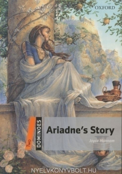 Ariadne's Story  - Oxford Dominoes  level 2