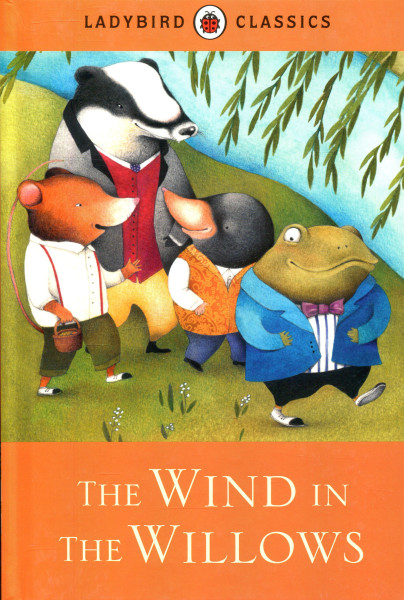 Ladybird Classics: The Wind in the Willows