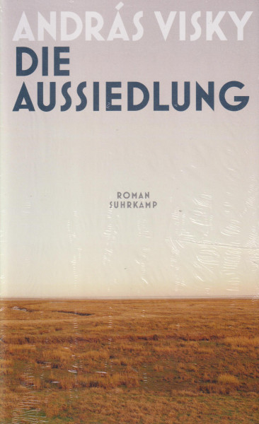 Visky András: Die Aussiedlung