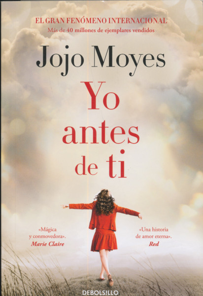 Jojo Moyes: Yo antes de ti (Antes de ti 1)