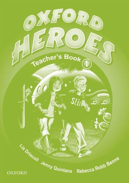 Oxford Heroes 1 Teacher's Book
