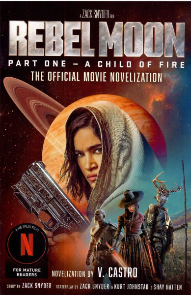 V. Castro: Rebel Moon Part One - A Child Of Fire