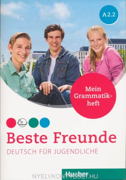 Beste Freunde A2.2: Mein Grammatikheft Deutsch für Jugendliche Deutsch als Fremdsprache