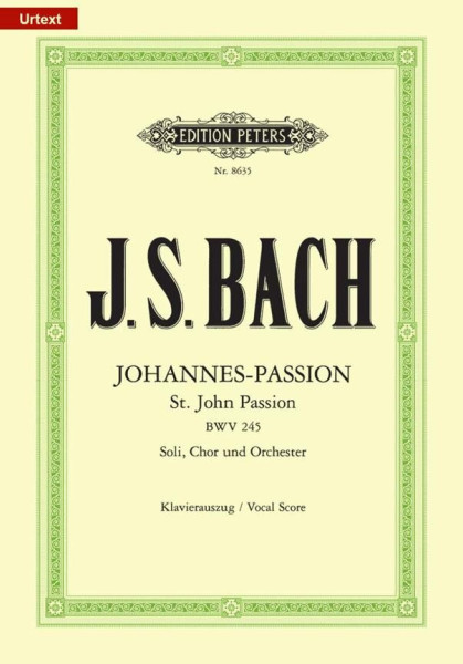 Johann Sebastian Bach: Johannes - Passion - zongorakivonat