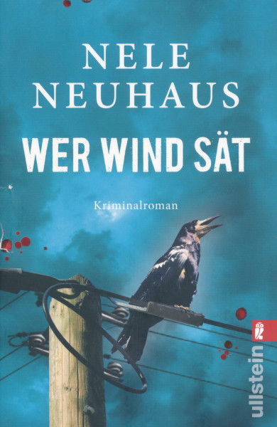 Nele Neuhaus: Wer Wind sät