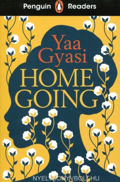 Homegoing - Penguin Readers Level 7