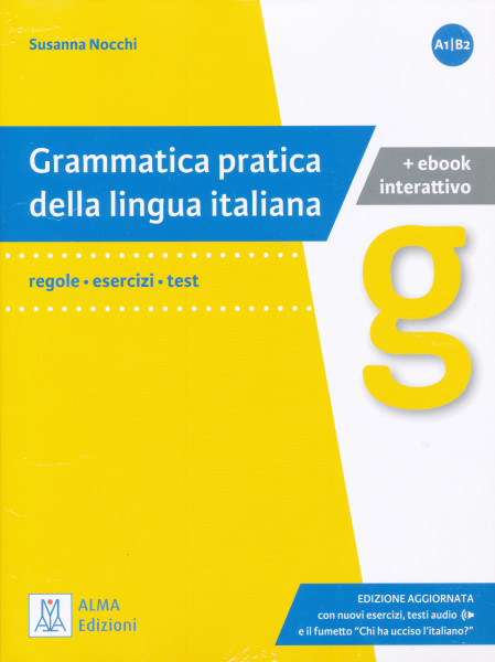 Grammatica pratica della lingua italiana - Edizione aggiornata + ebook interattivo