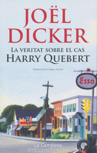 Joel Dicker: La veritat sobre el cas Harry Quebert