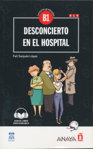 Lecturas Graduadas: Desconcierto en el hospital B1 - Audio Libro descargable